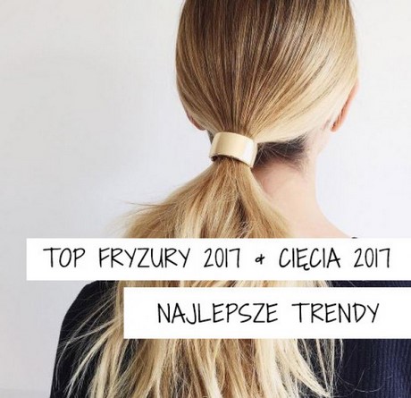 Fryzury 2017 trendy