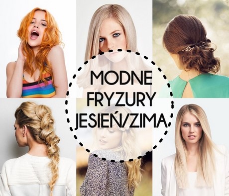 Modne fryzury jesień 2017