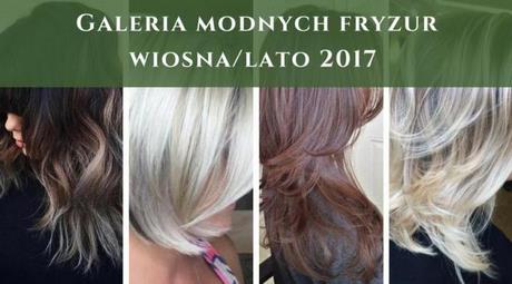 Wiosna 2019 fryzury