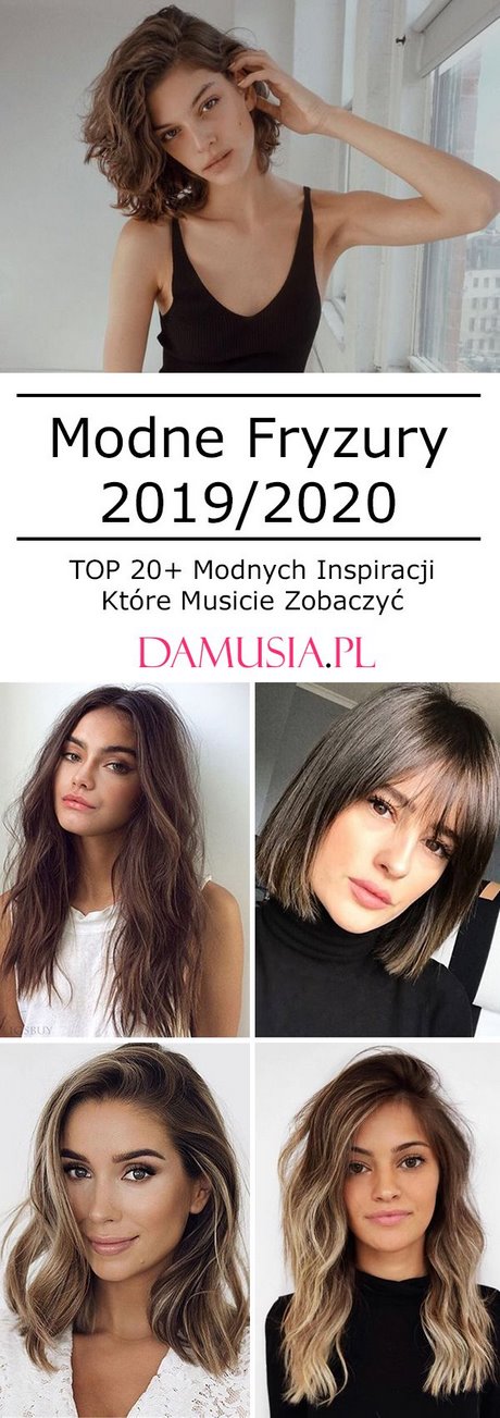 Najmodniejsze fryzury 2020 damskie